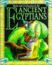 Cover of: Ancient Egyptians (Myths & Civilizations)