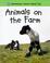 Cover of: Animals on the Farm (Animals That Help Us)