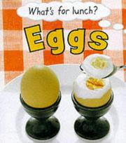 Cover of: Eggs (What's for Lunch?)