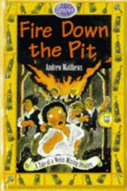 Cover of: Fire Down the Pit (Sparks) by Andrew Matthews