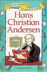 Cover of: Hans Christian Andersen (Famous People, Famous Lives) by Emma Fischel