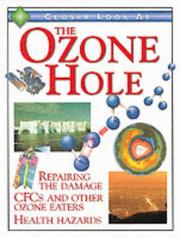 Cover of: Closer Look at the Ozone Layer (Closer Look at) by Alex Edmonds