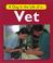 Cover of: Day in the Life of a Vet (Day in the Life of ...)