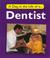 Cover of: Day in the Life of a Dentist (Day in the Life of ...)