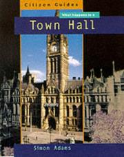 Cover of: What Happens in a Town Hall (Citizen Guides)