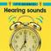 Cover of: Hearing Sounds (It's Science!)