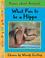 Cover of: What Fun to Be a Hippo