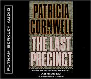 Cover of: The Last Precinct (Kay Scarpetta) by Patricia Cornwell, Patricia Cornwell