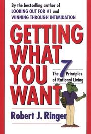 Cover of: Getting What You Want by Robert J. Ringer