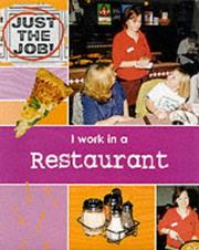 Cover of: I Work in a Restaurant (Just the Job)
