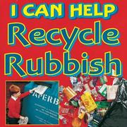 Cover of: Recycle Our Rubbish (I Can Help)