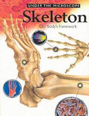 Cover of: Skeleton (Under the Microscope) by Jinny Johnson