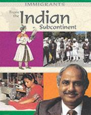 Cover of: From the Indian Sub-Continent (Immigrants)