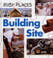 Cover of: Building Site (Busy Places)
