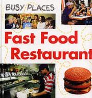 Cover of: Fast Food Restaurant (Busy Places) by Carol Watson