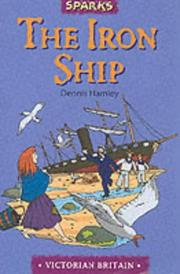 Cover of: The Iron Ship (Sparks) by Dennis Hamley