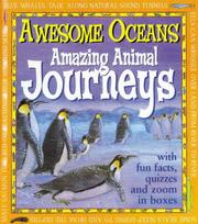 Cover of: Amazing Animal Journeys (Awesome Oceans) by Michael Bright