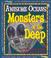 Cover of: Monsters of the Deep (Awesome Oceans)