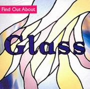 Cover of: Find Out About Glass (Find Out About)