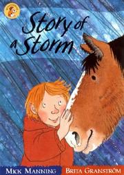 Cover of: The Story of a Storm (Wonderwise Readers)