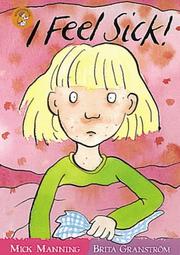 Cover of: I Feel Sick! (Wonderwise Readers)