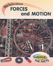 Cover of: Forces and Motion (Science, the Facts)