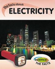 Cover of: Electricity (Science, the Facts)