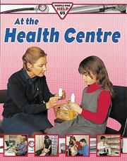 Cover of: At the Health Centre (People Who Help Us)