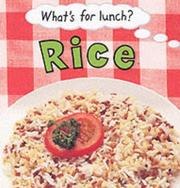 Cover of: What'S for Lunch:Rice (Whats for Lunch) by P. Robson