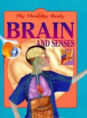 Cover of: Brain and Senses (My Healthy Body) by Jen Green