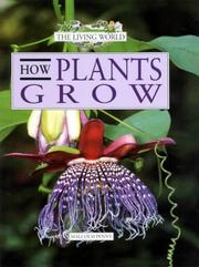 Cover of: How Plants Grow (Living World) by Malcolm Penny