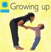 Cover of: Growing Up (Lets Explore: Ourselves)