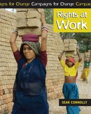 Cover of: Rights at Work (Campaigns for Change) by Sean Connolly