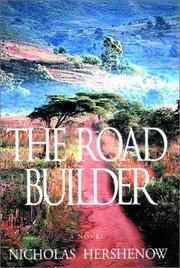Cover of: The road builder by Nicholas Hershenow