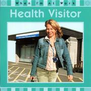 Cover of: Health Visitor (When I'm at Work)