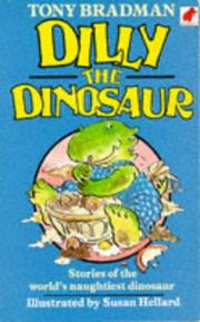 Cover of: Dilly the Dinosaur (Dilly) by Tony Bradman