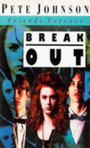 Cover of: Break Out (Friends Forever)