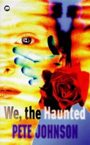 Cover of: We, the Haunted by Pete Johnson