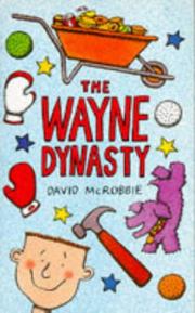 Cover of: The Wayne Dynasty by David McRobbie