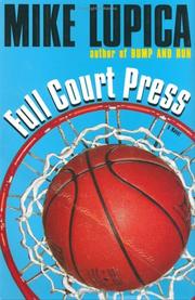 Cover of: Full court press by Mike Lupica