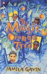 Cover of: The Magic Orange Tree by Jamila Gavin