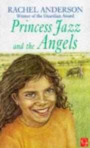 Cover of: Princess Jazz and the Angels by Rachel Anderson