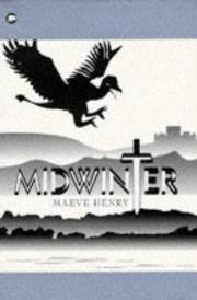 Cover of: Midwinter (Contents) by Maeve Henry