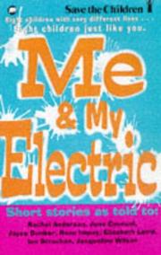Cover of: Me and My Electric by Elizabeth Laird