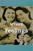 Cover of: Mixed Feelings (Contents) by Miriam Hodgson