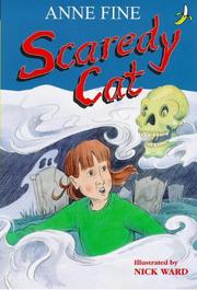 Cover of: Scaredy-cat (Yellow Banana Books) by Anne Fine