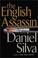 Cover of: The English assassin