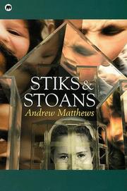 Cover of: Stiks and Stoans (Contents) by Andrew Matthews