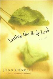 Cover of: Letting the body lead by Jenn Crowell