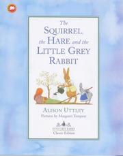 Cover of: Squirrel, the Hare and Little Grey Rabbit (Picture Mammoth)